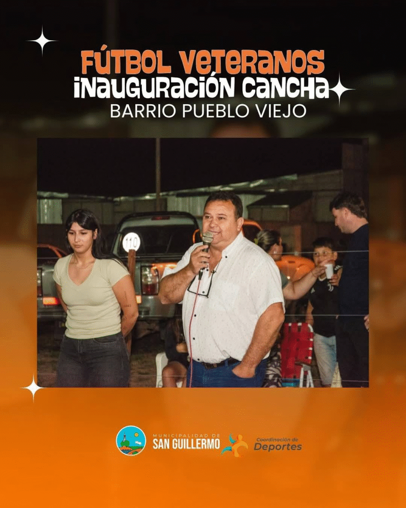 San Guillermo: Inauguración nueva cancha de fútbol en Barrio Pueblo Viejo